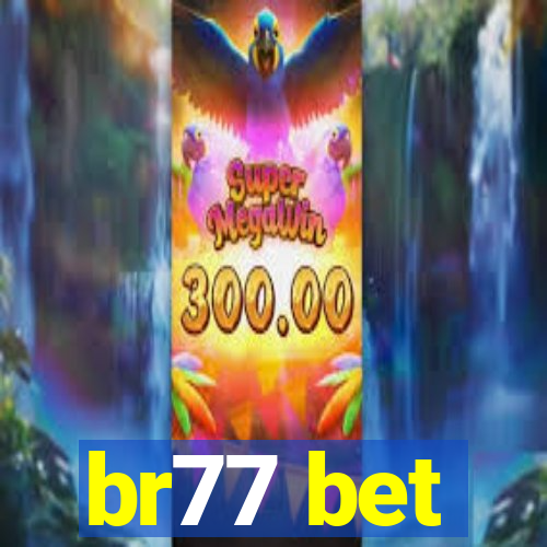 br77 bet